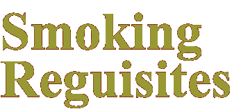 Smoking Reguisites