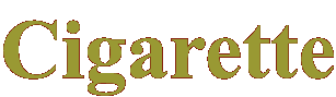 Cigarette